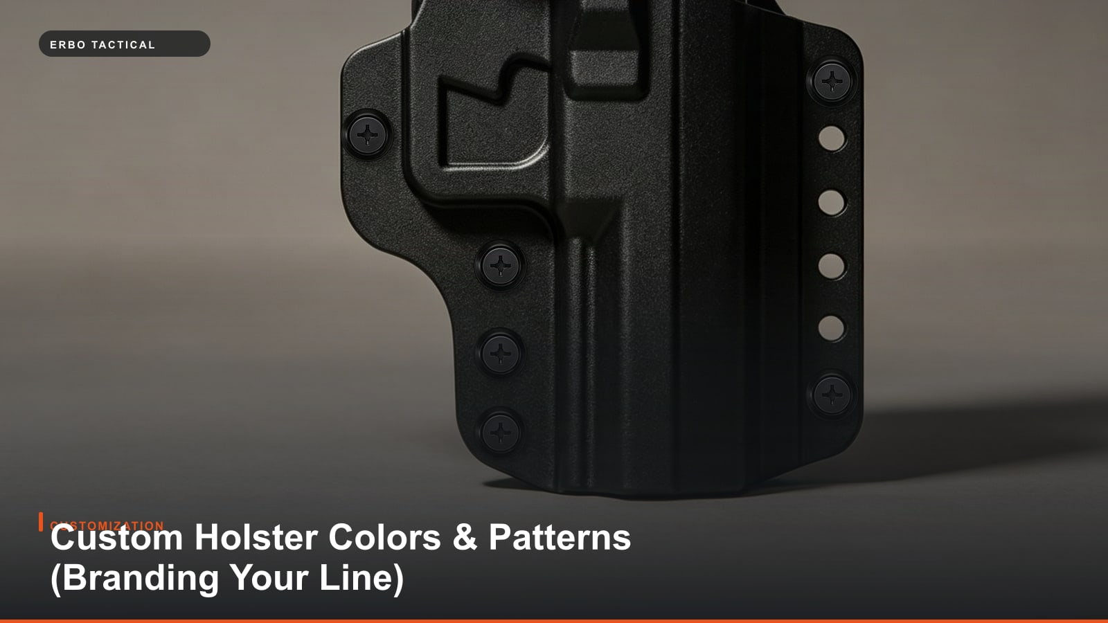 Custom Holster Colors & Patterns (Branding Your Line)